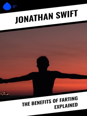 cover image of The Benefits of Farting Explained